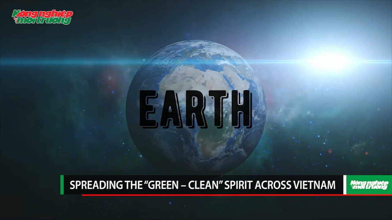 Spreading the “Green – Clean” Spirit Across Vietnam